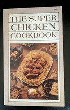 Vintage 1982 Super Chicken Cookbook Iona Nixon Fried Roast Chicken Soup Recipes comprar usado  Enviando para Brazil
