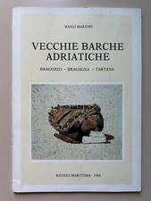 Vecchie barche adriatiche usato  Campobasso