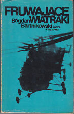 Bogdan Bartnikowski FRUWAJĄCE WIATRAKI na sprzedaż  PL