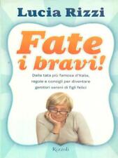 Fate bravi rizzi usato  Italia