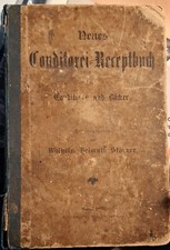 Konditor rezeptbuch 1896 gebraucht kaufen  Gotha-Umland