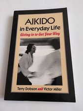 Aikido everyday life for sale  BLACKPOOL