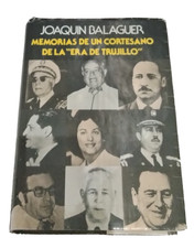MEMORIAS DE UN CORTESANO DE LA "ERA DE TRUJILLO" (SPANISH By Joaquin Balaguer VG comprar usado MEMORIAS DE UN CORTESANO DE LA "ERA DE TRUJILLO" (SPANISH By Joaquin Balaguer VG comprar usado  Enviando para Brazil