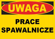 Używany, TABLICA budowlana - prace spawalnicze - 250x350 - BTO-44 - ZNAK LIBRES POLSKA SP na sprzedaż  PL