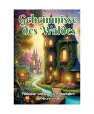 Geheimnisse waldes pilzhäuser gebraucht kaufen  Trebbin