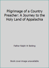 Pilgrimage of a Country Preacher: A Journey to the Holy Land of Appalachia comprar usado  Enviando para Brazil