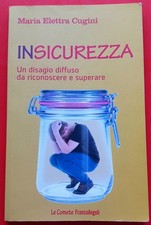 Insicurezza m.e. cugini usato  Milano