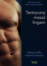 Tantryczny masaż lingam. Odkryj źródło męskiej rozkoszy (Tantryczny masaz l...) na sprzedaż  PL