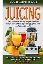 Juicing: The Ultimate Beginners Guide For Juicing With The Ninja Blender &... comprar usado  Enviando para Brazil
