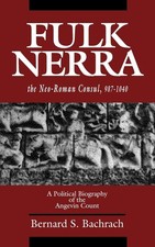 Fulk Nerra, the Neo-Roman Consul 987-1040: A Political Biography of the Ange... comprar usado Fulk Nerra, the Neo-Roman Consul 987-1040: A Political Biography of the Ange... comprar usado  Enviando para Brazil
