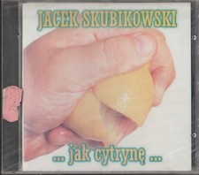 Używany, Płyta CD Jacek Skubikowski - Jak Cytrynę 1996 I Wydanie Nowa Folia Jan Bo _ na sprzedaż  PL