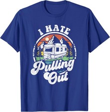 Camiseta unissex I Hate Pulling Out engraçada trailer acampamento campista comprar usado  Enviando para Brazil