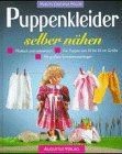 Puppenkleider selber nähen gebraucht kaufen  Berlin