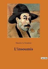 Insoumis maurice scouezec d'occasion  France