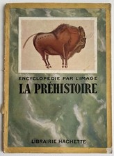 Préhistoire encyclopédie ima d'occasion  Limoges-