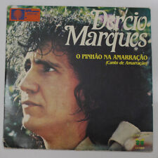 DERCIO MARQUES O PINHAO NA AMARRACAO / VIM DE LONGE BRAZIL 1980 FOLK REGIONAL 7" comprar usado  Brasil 