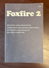 G6  FOXFIRE 2 by Eliot Wigginton 1973 HOMESTEADING Plain Living Ghost Stories & comprar usado  Enviando para Brazil