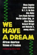 We Have a Dream: African-American Visions of Freedom by Wells, Diana comprar usado  Enviando para Brazil