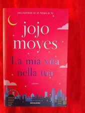 Jojo moyes mia usato Jojo moyes mia usato  Roma