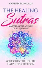 The Healing Sutras: Mastering the Science of Self Healing.by Palaus New<| na sprzedaż  Wysyłka do Poland
