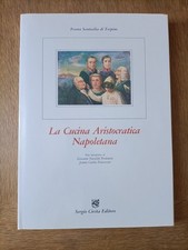 Cucina aristocratica napoletan usato  Napoli