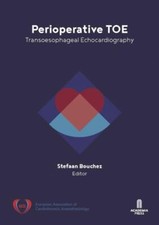Stefaan Bouchez - Perioperative TOE   Transoesophageal Echocardiograph - P555z comprar usado Stefaan Bouchez - Perioperative TOE   Transoesophageal Echocardiograph - P555z comprar usado  Enviando para Brazil