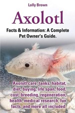Axolotl axolotl care for sale  Interlochen