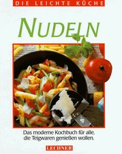 Leichte küche nudeln gebraucht kaufen  Berlin