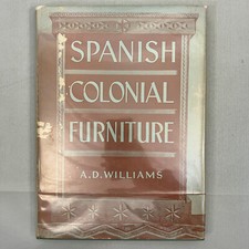 Usado, Spanish Colonial Furniture by Arthur Durward Williams Bruce Publishing 1941 HCDJ comprar usado  Enviando para Brazil