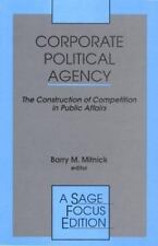 Corporate Political Agency: The Construction of Competition in Public Affairs comprar usado  Enviando para Brazil