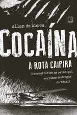 Usado, Cocaína. A Rota Caipira comprar usado  Brasil 
