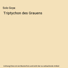 Solo goya triptychon gebraucht kaufen  Trebbin