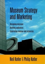 Museum Strategy and Marketing: Desig..., Kotler, Philip, usado comprar usado  Enviando para Brazil