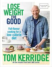 Lose Weight for Good: Full-flavour cooking for a low-calorie diet - Kerridge, To comprar usado  Enviando para Brazil