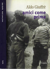 Amici come prima. usato  Italia