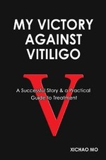 Victory against vitiligo d'occasion  Expédié en France