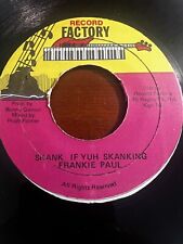 FRANKIE PAUL 45 Skank If Yuh Skanking -Reggae Dancehall Jamaica Record comprar usado  Enviando para Brazil