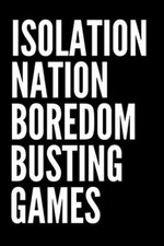 Isolation nation boredom for sale  USA