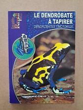 Livre dendrobate tapirer d'occasion  Tergnier