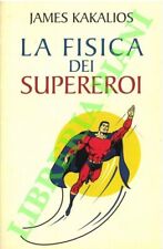 Kakalios james fisica usato  Italia