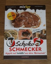 Schoko schmecker rezepte gebraucht kaufen  Wildsteig