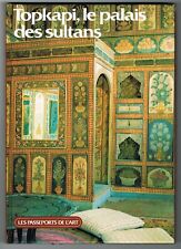 Topkapi palais sultans d'occasion  Montpezat-de-Quercy