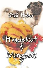 Hundekot mangoeis gebraucht kaufen  Berlin