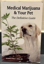 Medical Marijuana & Your Pet A Definitive Guide - VERY GOOD, RARE comprar usado  Enviando para Brazil