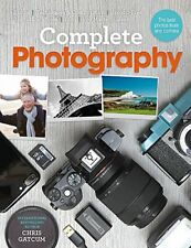 Complete Photography: Understand cameras to take, edit and share better photos  segunda mano  Embacar hacia Mexico