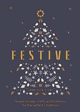 Festive: Simple recipes, crafts and traditions for the perfect C segunda mano  Embacar hacia Mexico
