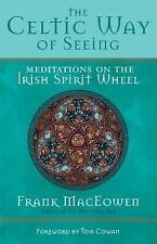 The Celtic Way of Seeing: Meditations on the Irish Spirit Wheel comprar usado  Enviando para Brazil