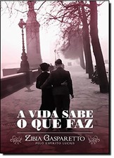 A VIDA SABE O QUE FAZ By Zibia Gasparetto & Espirito Lucius Excellent Condition comprar usado  Enviando para Brazil