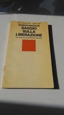 Saggio sulla liberazione. usato  Melzo