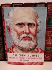 The Chemical Muse: Drug Use and -  by D. C. A. Hillman- Like New - 1st Printing comprar usado  Enviando para Brazil